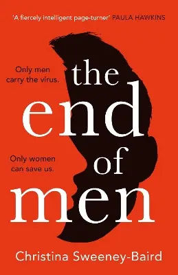 Reso Gratuito The End of Men Christina Sweeney-Baird 9780008407926