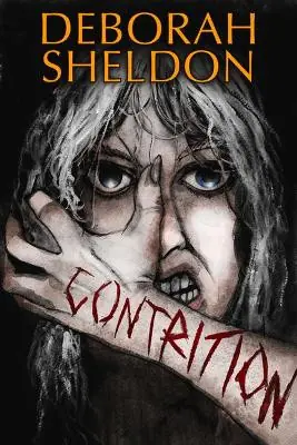 Contrition by Deborah Sheldon Sconto