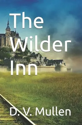 Economico The Wilder Inn by D V Mullen