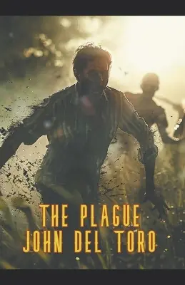 Vendita Finale The Plague by John del Toro