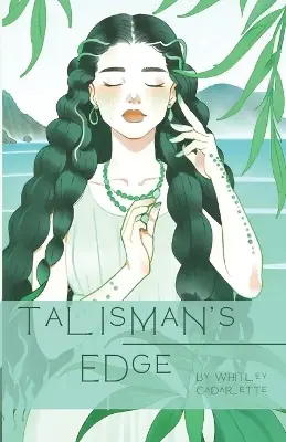 Talisman‘s Edge by Whitley Cadarette Subito Disponibile