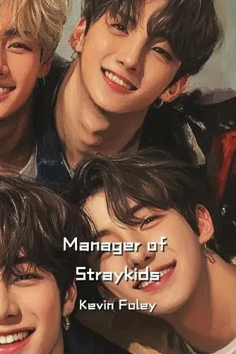 Ultima Occasione Manager of Straykids by Kevin Foley