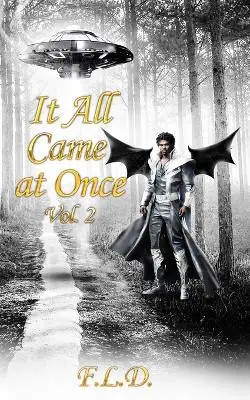 It All Came At Once Vol. 2 by F L D Consegna Rapida