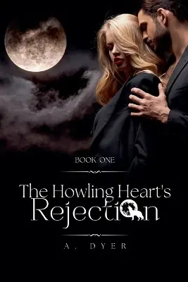 Offerta Limitata The Howling Heart‘s Rejection by A Dyer