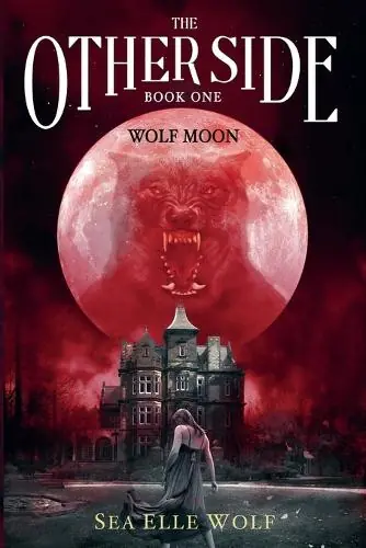 Non Perdere The Other Side - Wolf Moon by Sea Elle Wolf