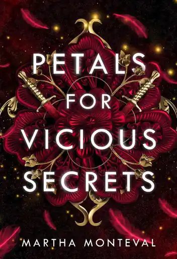 Petals for Vicious Secrets Martha Monteval 9781915193971 Quantità Limitata