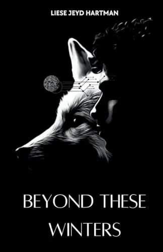 Beyond These Winters by Liese Jeyd Hartman Scelto Dai Clienti