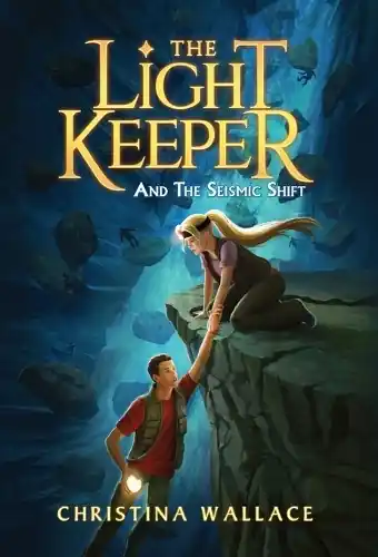 Bestseller The Light Keeper and the Seismic Shift Christina Wallace 9781960471147
