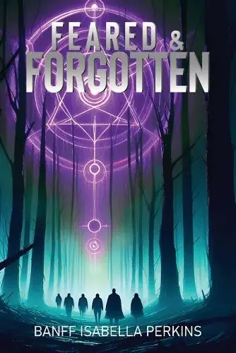 Feared & Forgotten Banff Isabella Perkins 9781965134290 Professionale