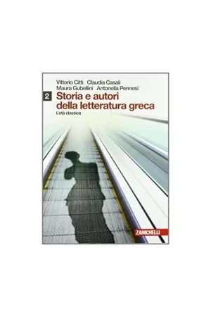 Offerta Lampo Storia e autori della letteratura greca 2