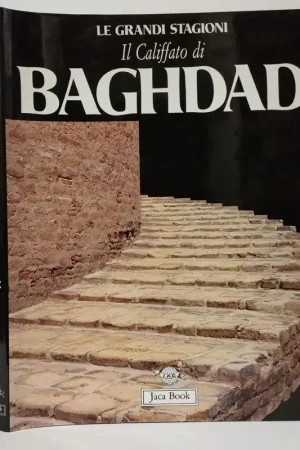 Il califfato di Baghdad. La civiltà Abbasside. Francesco Gabrieli (A cura di). Jaca Book, 1989. Consegna Rapida